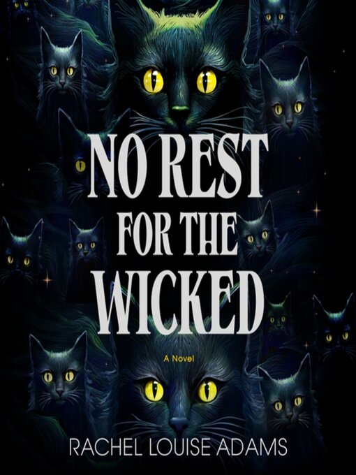 Title details for No Rest for the Wicked by Rachel Louise Adams - Available